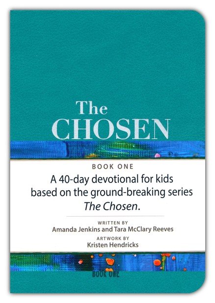 The Chosen for Kids: 40 Days with Jesus Book 1