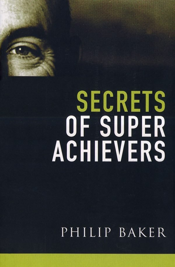 SECRETS OF SUPER ACHIEVERS