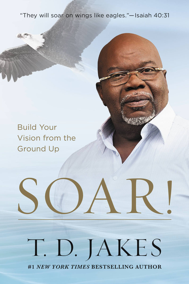 SOAR!-BUILD YOUR VISION  small size
