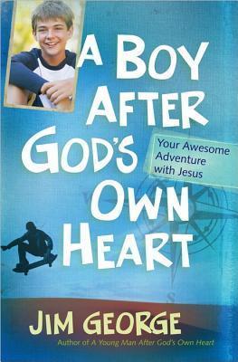 BOY AFTER GOD'S OWN HEART