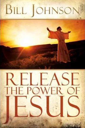 RELEASE THE POWER OF JESUS