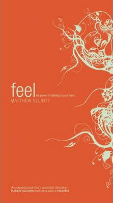 FEEL : The Power of Listening to Your Heart