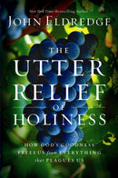 UTTER RELIEF OF HOLINESS