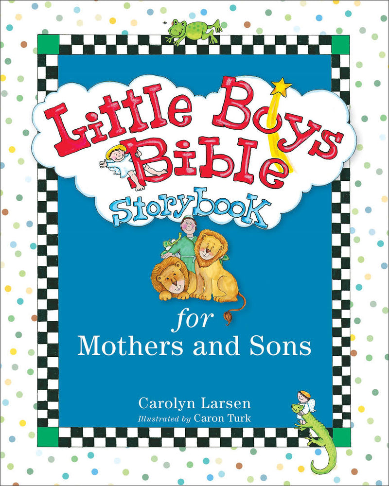 LITTLE BOYS BIBLE STORYBOOK- FOR MOTHERS AND SONS