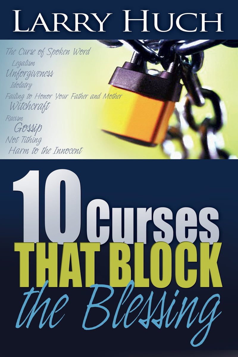 10 CURSES THAT BLOCK THE BLESS