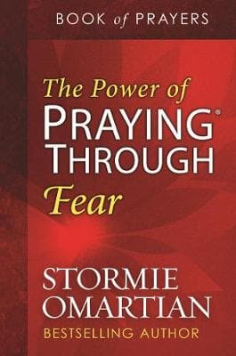 The power of praying through fear - book of prayers (Pocket Size)