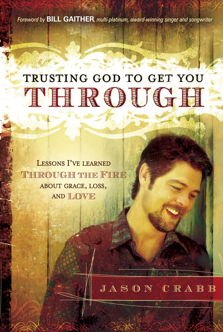 TRUSTING GOD TO GET YOU THROUGH