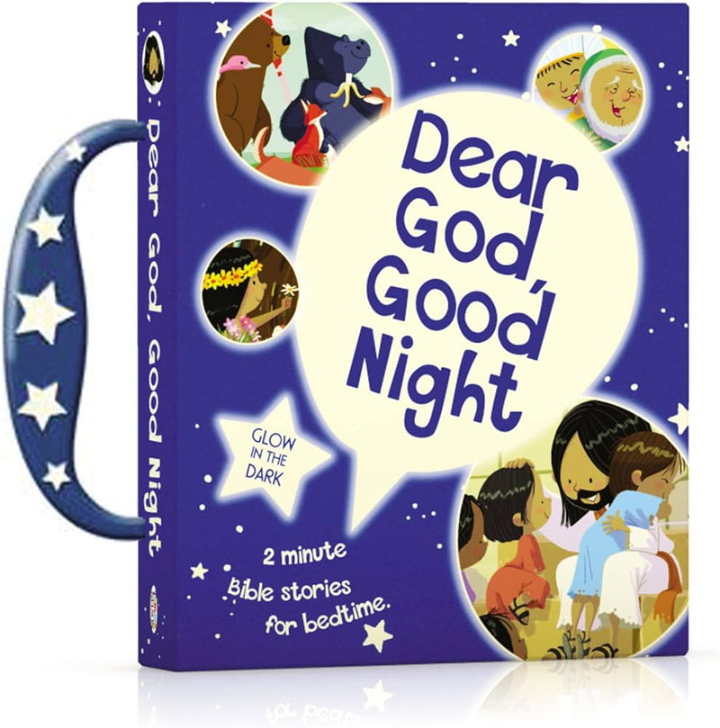 DEAR GOD, GOOD NIGHT: 2-Minute Bible Stories for Bedtime Board book