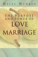 THE PURPOSE AND POWER OF LOVE AND MARRIAGE-   E-BOOK