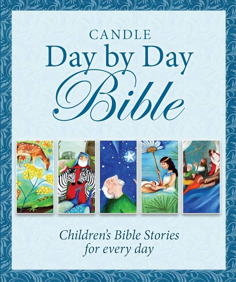 CANDLE DAY BY DAY BIBLE: Children's Bible Stories for Every Day Hardcover