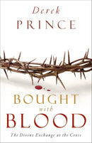 BOUGHT WITH BLOOD : The Divine Exchange at the Cross  (E-BOOK)