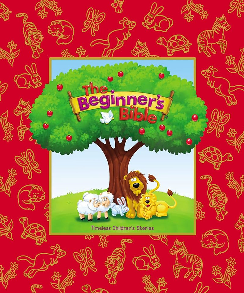 THE BEGINNER'S BIBLE GIFT EDITION: Timeless Children's Stories Hardcover