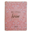DAILY PLANNER 2025 WOMEN ZIP 18-Month Planner Be Still and Know