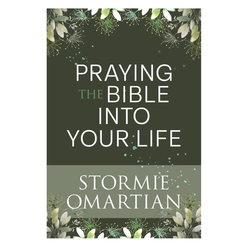 Praying The Bible Into Your Life (Pocket Size)