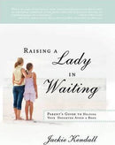 RAISING A LADY IN WAITING