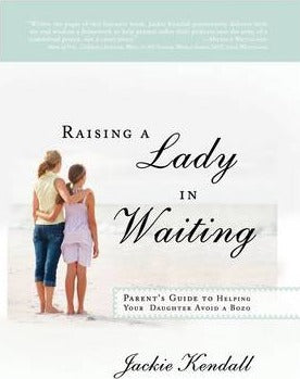 RAISING A LADY IN WAITING