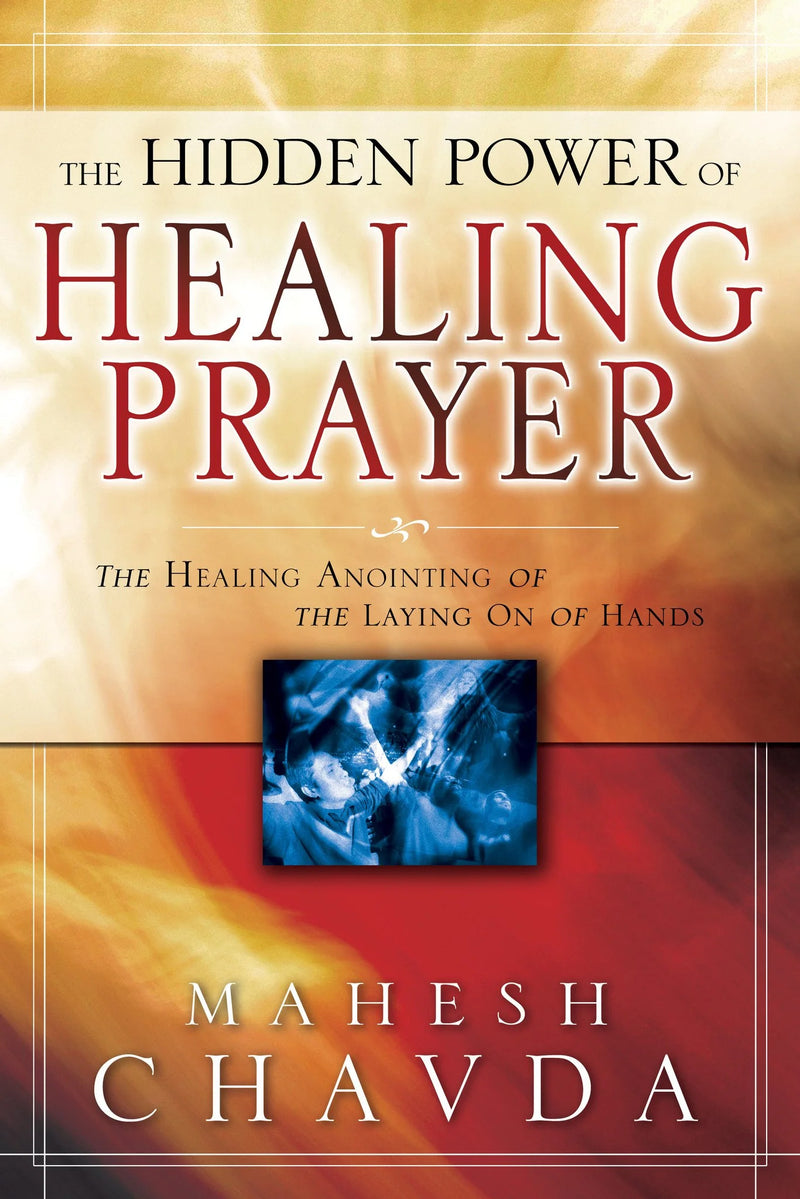 HIDDEN POWER OF HEALING PRAYER