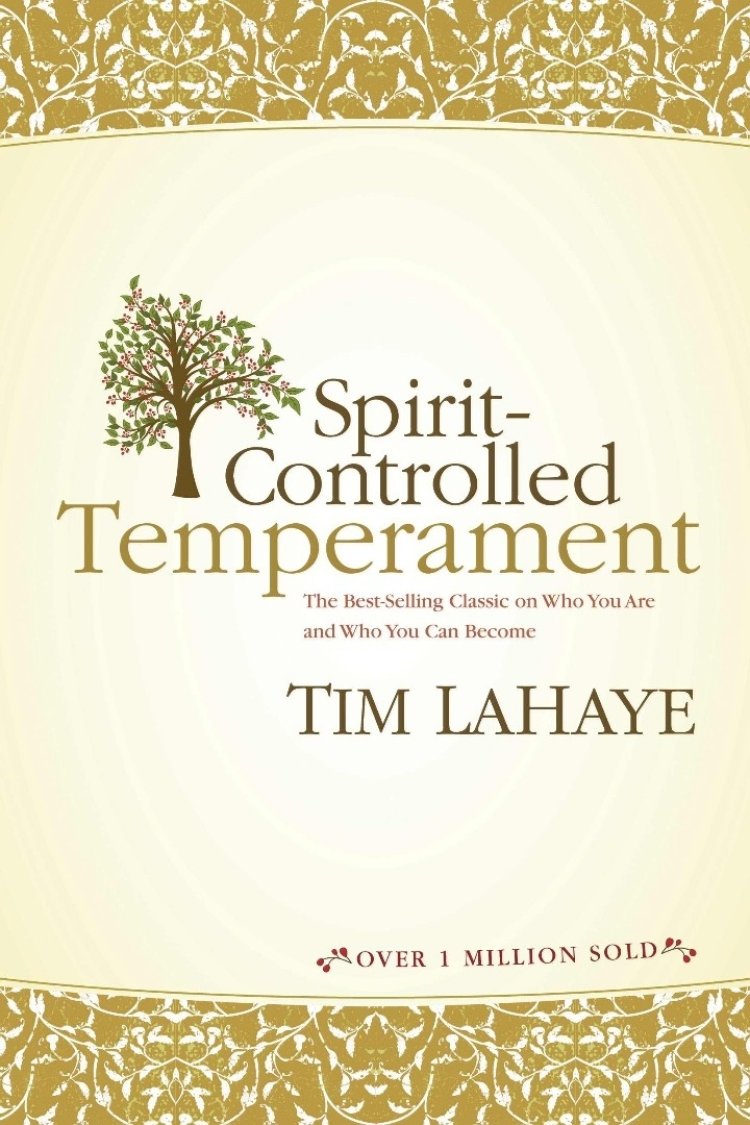 SPIRIT CONTROLLED TEMPERAMENT