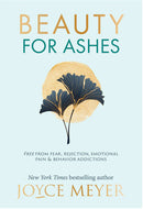 Beauty For Ashes (Softcover)