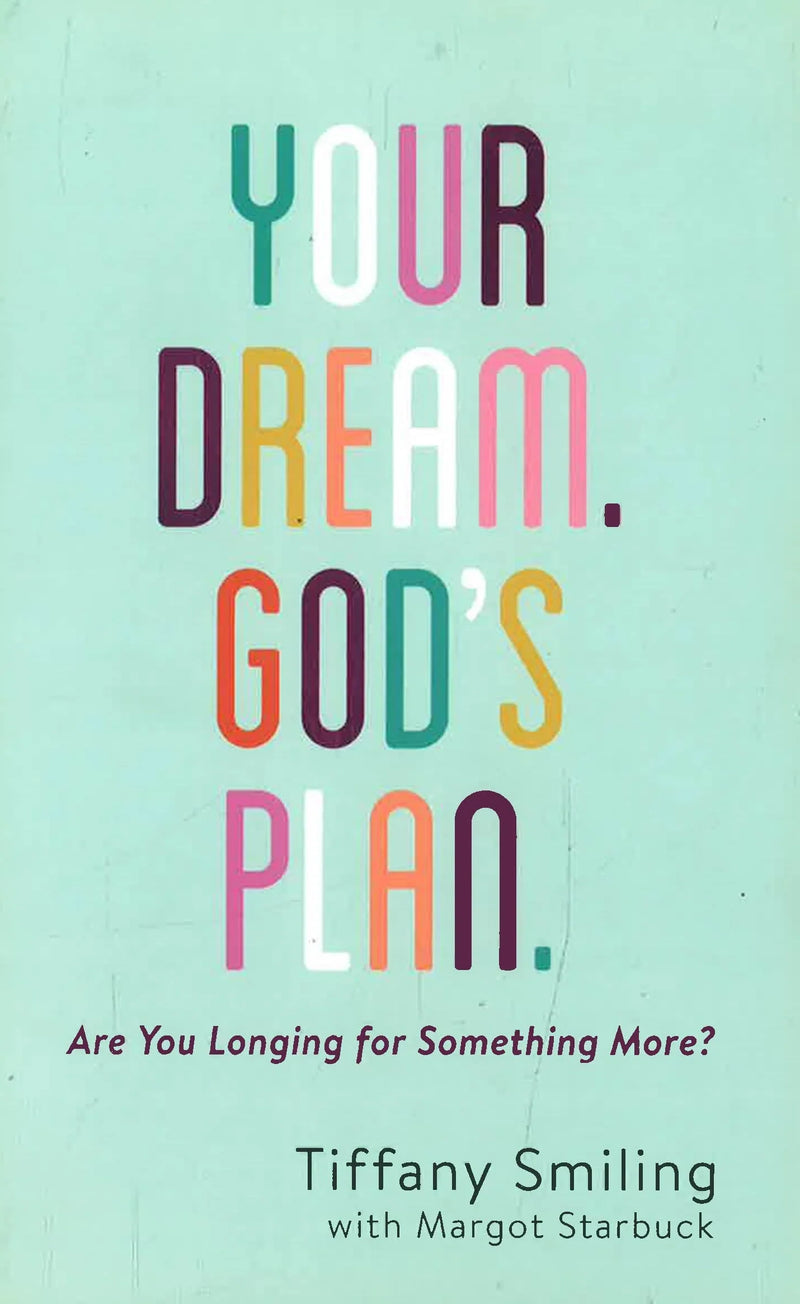 YOUR DREAM GOD'S PLAN