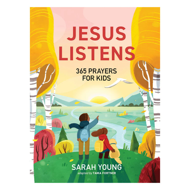 Jesus Listens: 365 Prayers for Kids