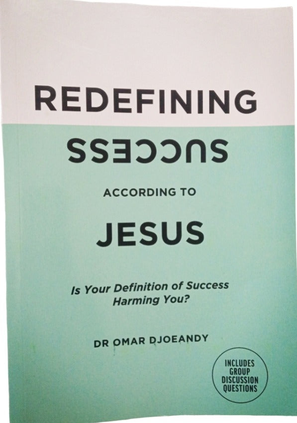 REDEFINING SUCCESS ACCORDING TO JESUS