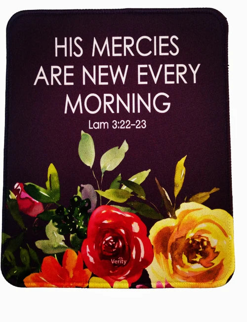 MOUSE PAD- HIS MERCIES