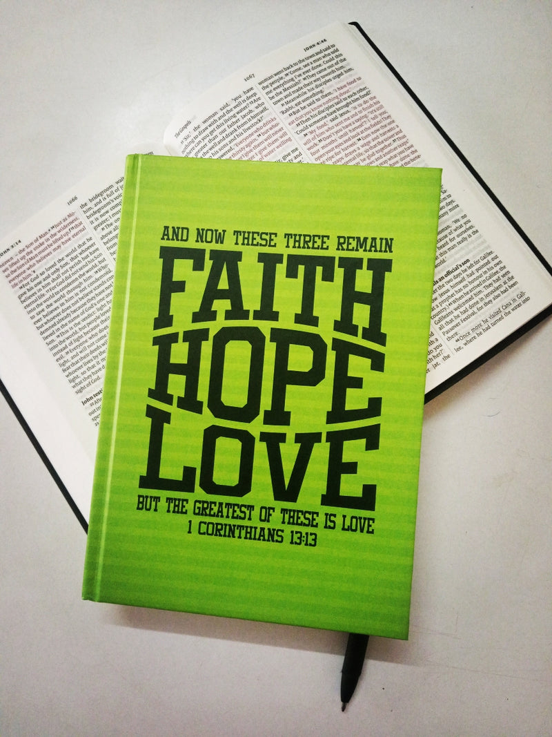 JOURNAL- FAITH, HOPE, LOVE