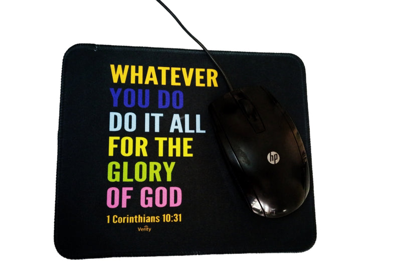 MOUSE PAD- WHATEVER YOU DO
