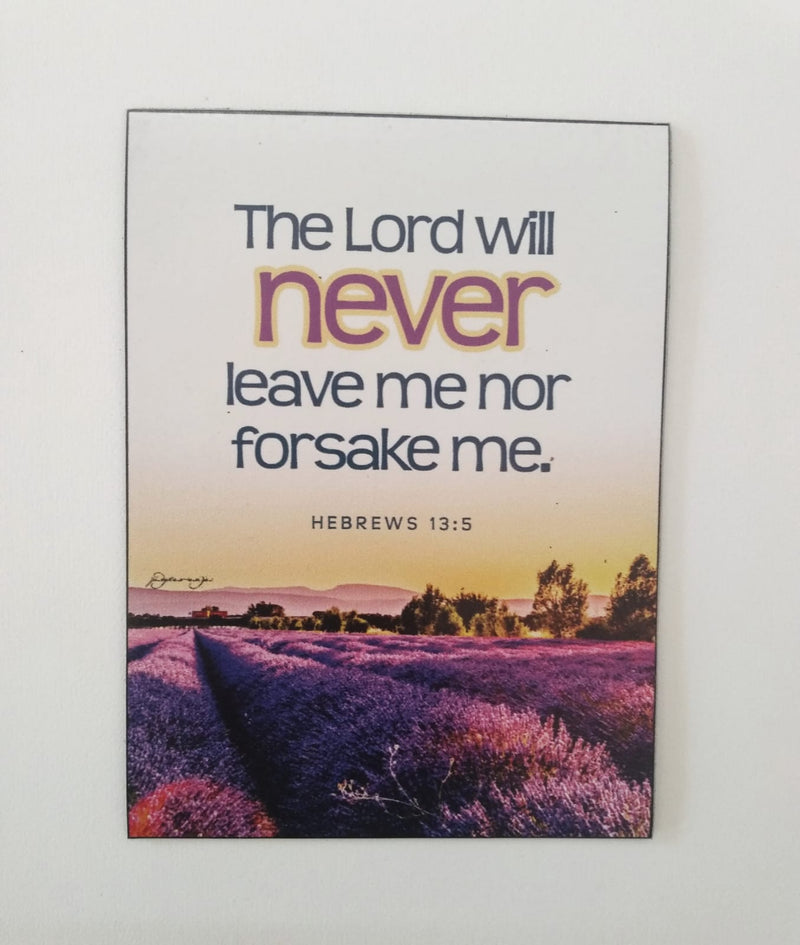 FRIDGE MAGNET (LORD WILL NEVER FORSAKE)