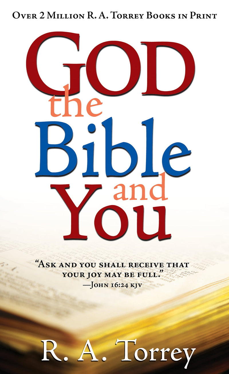 GOD, THE BIBLE AND YOU