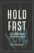 HOLD FAST- 365 Devotions for Men by Men