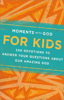 MOMENTS WITH GOD FOR KIDS