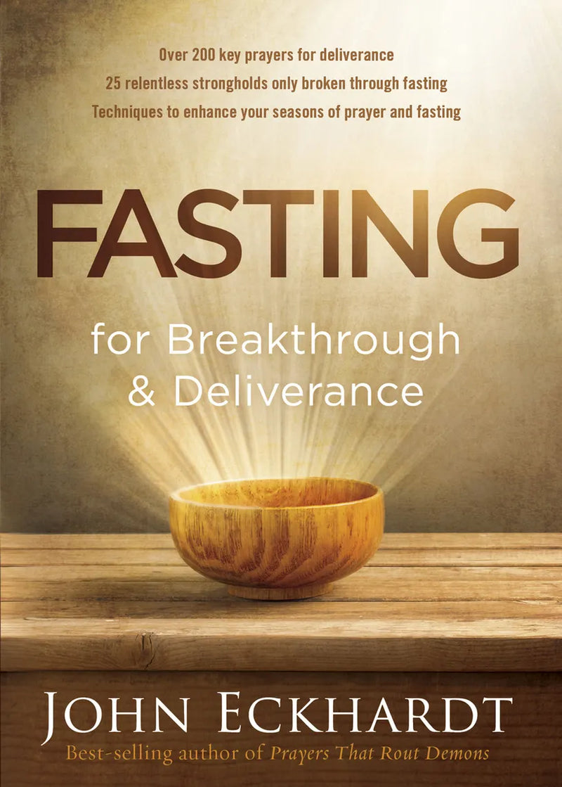 FASTING FOR BREAKTHROUGH and Deliverance