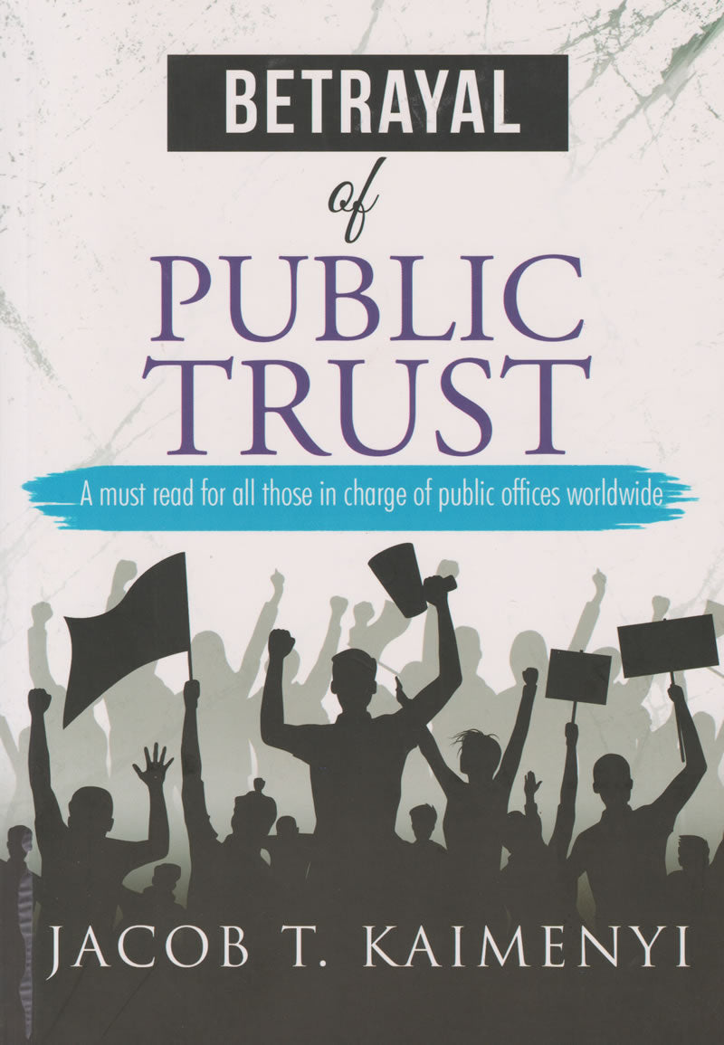 BETRAYAL OF PUBLIC TRUST