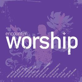 CD- ENCOUNTER WORSHIP VOL 4