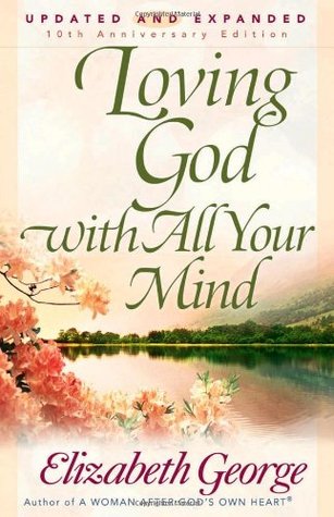 LOVING GOD WITH ALL YOUR MIND