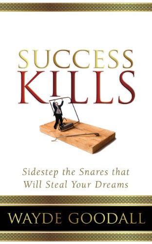 SUCCESS KILLS