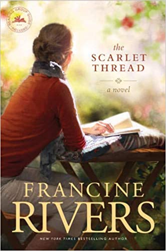 THE SCARLET THREAD by FRANCINE RIVERS