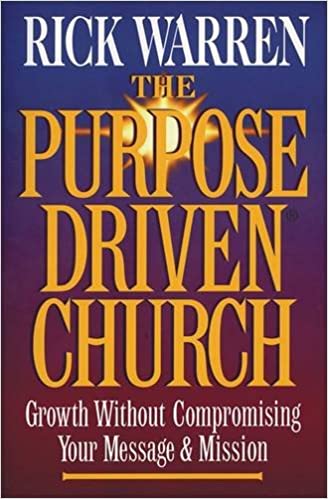 PURPOSE DRIVEN CHURCH