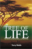 TREE OF LIFE: The Grace of God and Addiction Recovery