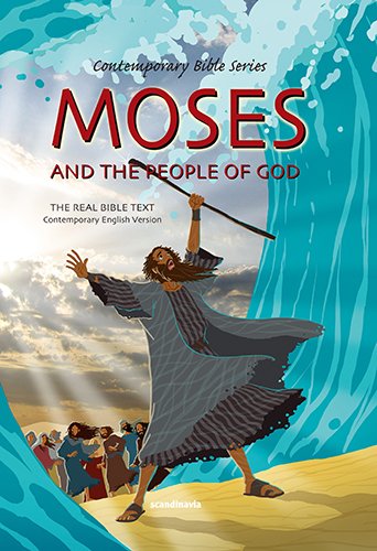 MOSES & THE PEOPLE OF GOD BIBLE