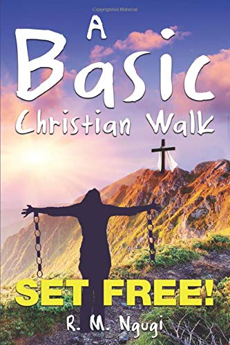 BASIC CHRISTIAN WALK