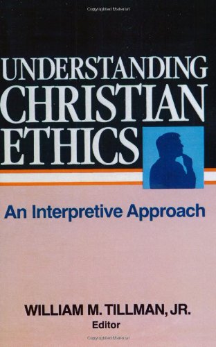 UNDERSTANDING CHRISTIAN ETHICS