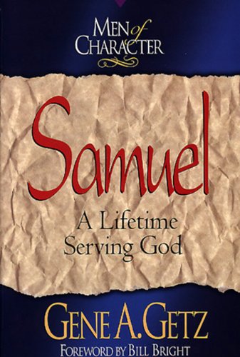 MEN OF CHARACTER- SAMUEL