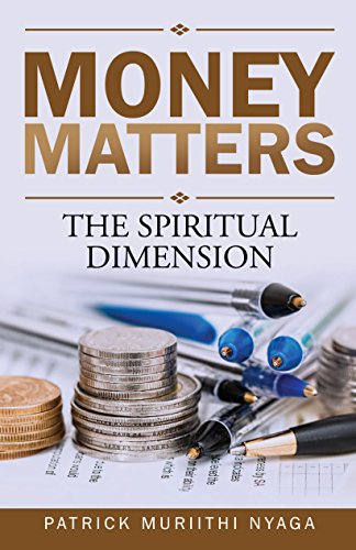 MONEY MATTERS: The Spiritual Dimension