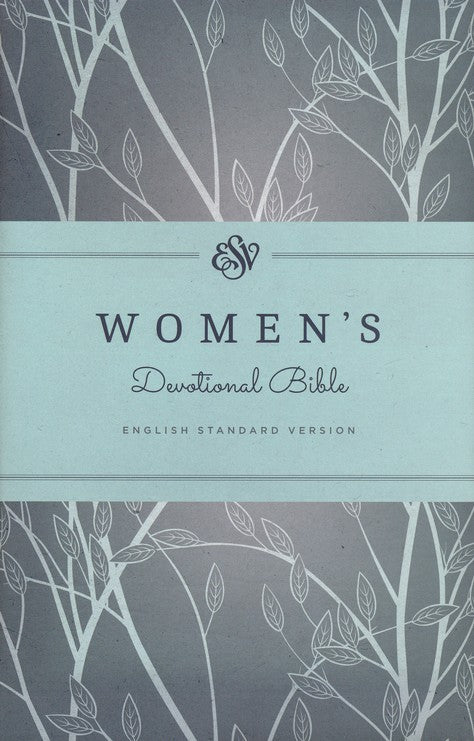 ESV WOMEN'S DEVOTIONAL BIBLE- GREEN HC