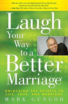 LAUGH YOUR WAY TO A BETTER MARRIAGE