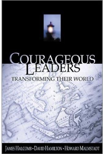 COURAGEOUS LEADERS- Transforming Their World