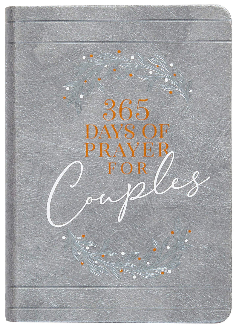 365 Days of Prayer for Couples : Daily Prayer Devotional
